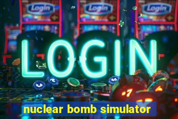 nuclear bomb simulator